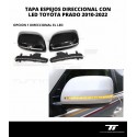 TAPA ESPEJOS  DIRECCIONAL CON LED TOYOTA PRADO 2010-2022